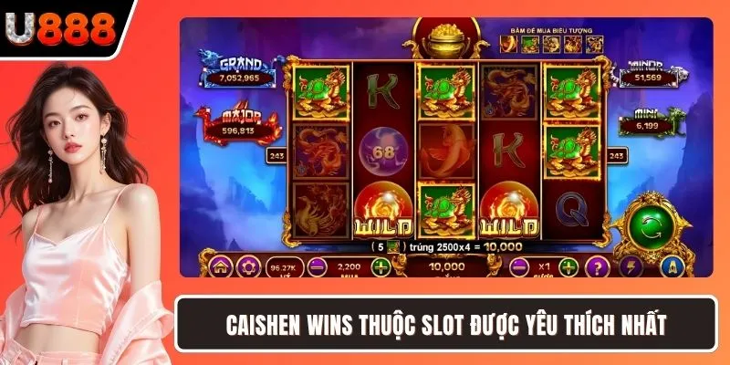 Caishen Wins thuộc slot được yêu thích nhất